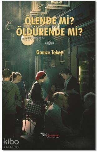 Ölende Mi? Öldürende Mi?