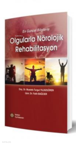 Olgularla Nörolojik Rehabilitasyon