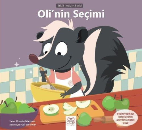 Oli’nin Seçimi;Etkili İletişim Serisi - Kitapiks.com