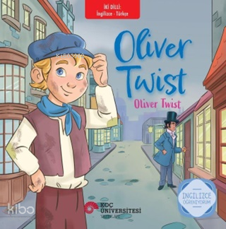 Oliver Twist - Oliver Twist;İngilizce Öğreniyorum - İki Dilli Kitaplar