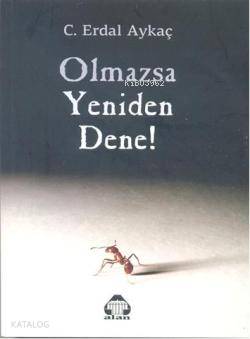 Olmazsa Yeniden Dene