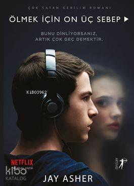 Ölmek İçin On Üç Sebep - Kitapiks.com