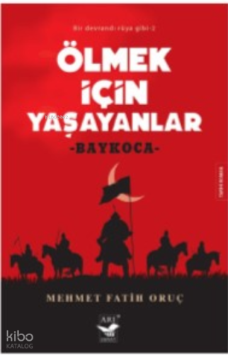 Ölmek İçin Yaşayanlar