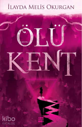Ölü Kent 1