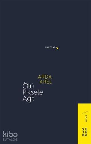 Ölü Piksele Ağıt