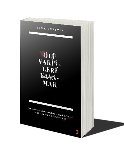Ölü Vakitleri Yaşamak