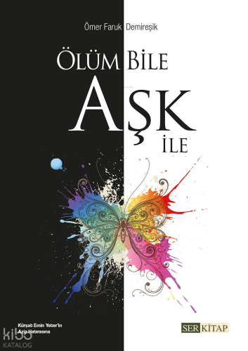 Ölüm Bile Aşk İle