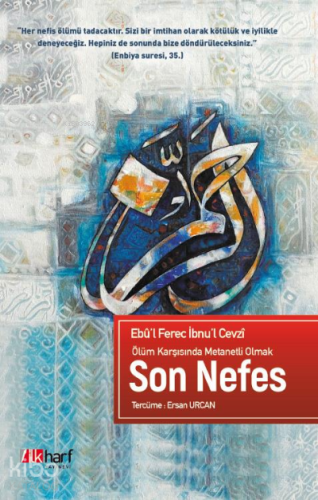 Ölüm Karşısında Metanetli Olmak Son Nefes