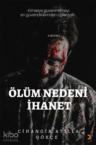 Ölüm Nedeni İhanet