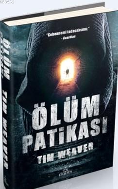 Ölüm Patikası (Ciltli); Cehennemi Tadacaksınız - Kitapiks.com