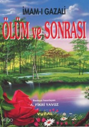 Ölüm ve Sonrası / Kabir-Kıyamet-Ahiret Hayatı