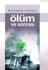 Ölüm ve Sonrası - Kitapiks.com