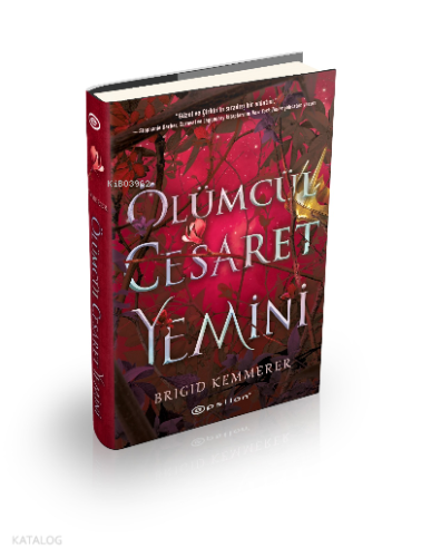 Ölümcül Cesaret Yemini (Ciltli)