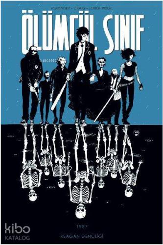 Ölümcül Sınıf 1987 Reagan Gençliği