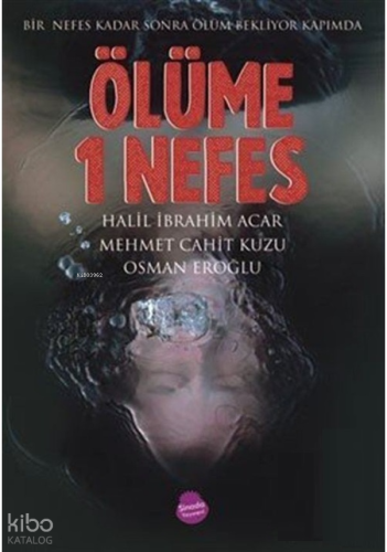 Ölüme 1 Nefes