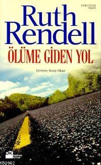 Ölüme Giden Yol - Kitapiks.com