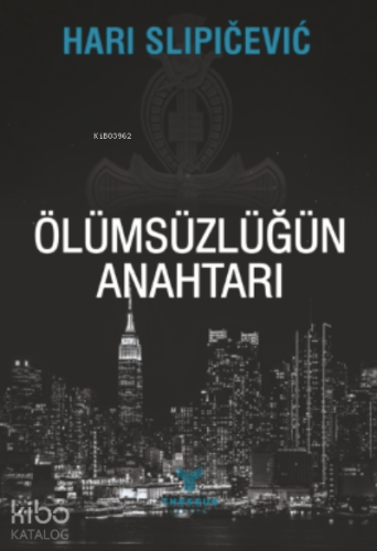 Ölümsüzlüğün Anahtarı