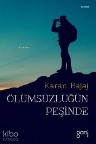 Ölümsüzlüğün Peşinde - Kitapiks.com