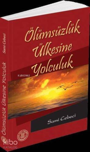 Ölümsüzlük Ülkesine Yolculuk; 1858