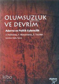 Olumsuzluk ve Devrim