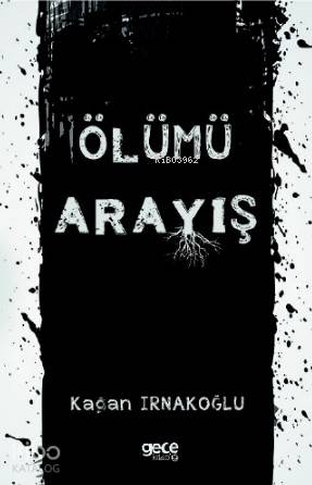 Ölümü Arayış