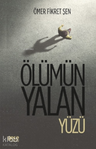 Ölümün Yalan Yüzü