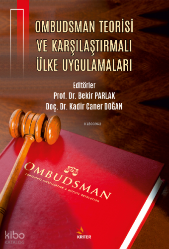Ombudsman Teorisi ve Karşılaştırmalı Ülke Uygulamaları