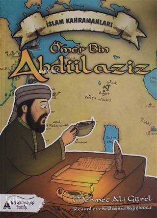 Ömer Bin Abdülaziz; İslam Kahramanları