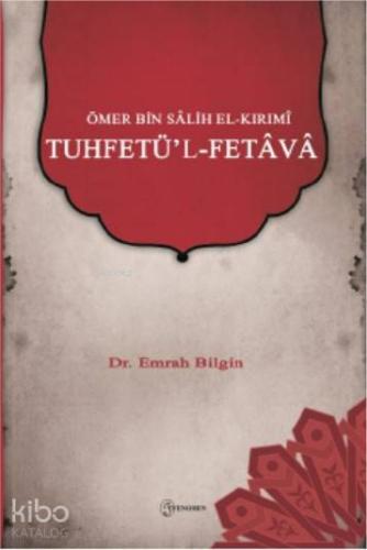 Ömer bin Sâlih el-Kırımî – Tuhfetü'l-Fetâvâ