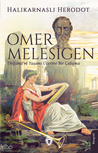 Omer Melesigen ;Doğumu ve Yaşamı Üzerine Bir Çalışma