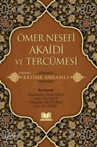 Ömer Nesefi Akaidi Ve Tercümesi