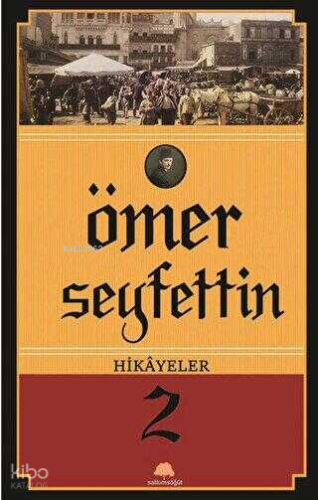 Ömer Seyfettin - Hikayeler 2