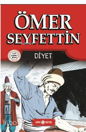 Ömer Seyfettin Hikayeleri 1 - Diyet