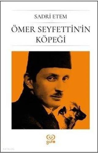 Ömer Seyfettin'in Köpeği