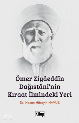 Ömer Ziyaeddin Dağıstani'nin Kıraat İlmindeki Yeri