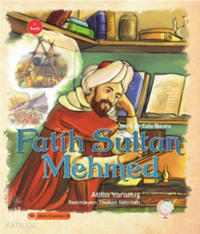 Ömerle Bir Kutu Macera: Fatih Sultan Mehmed