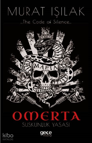 Omerta;Suskunluk Yasası