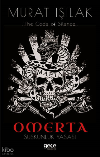 Omerta;Suskunluk Yasası