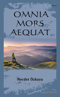 Omnia Mors Aequat - Tek Kitap - Kitapiks.com