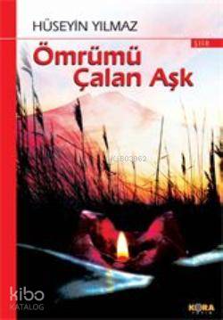 Ömrümü Çalan Aşk