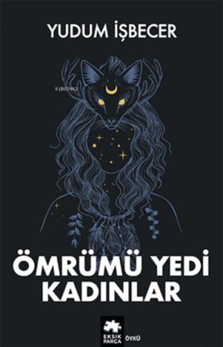 Ömrümü Yedi Kadınlar - Kitapiks.com