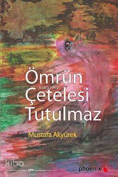 Ömrün Çetelesi Tutulmaz