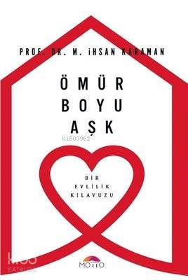 Ömür Boyu Aşk Bir Evlilik Kılavuzu