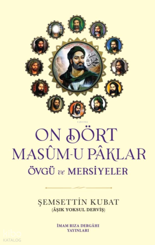 On Dört Masum-u Paklar - Övgü ve Mersiyeler