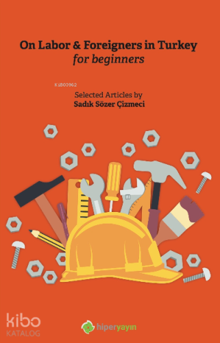 On Labor & Foreigners in Turkey for Beginners