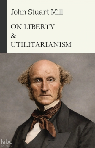 On Liberty and Utilitarianism