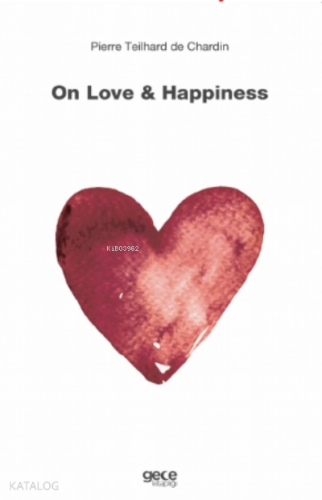 On Love & Happiness - Kitapiks.com