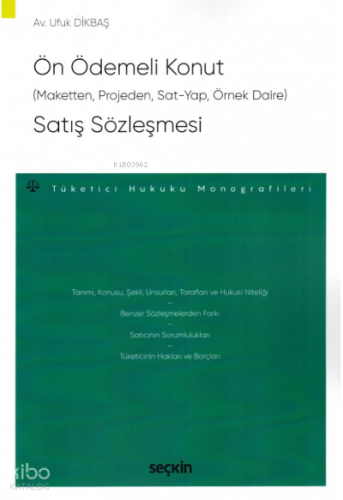 Ön Ödemeli Konut (Maketten, Projeden, Sat–Yap, Örnek Daire) Satış Sözleşmesi