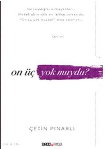 On Üç Yok muydu? - Kitapiks.com