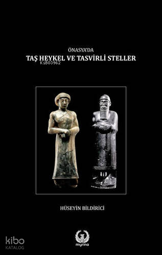 Önasya'da Taş Heykel ve Tasvirli Steller (Ciltli)